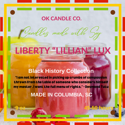Black History Candle Collection: Liberty "Lillian" Lux 9 oz Candle